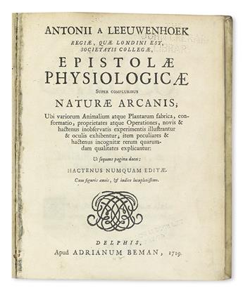 LEEUWENHOEK, ANTONI VAN. Epistolae physiologicae super compluribus naturae arcanis.  1719.  Lacks the engraved additional title.